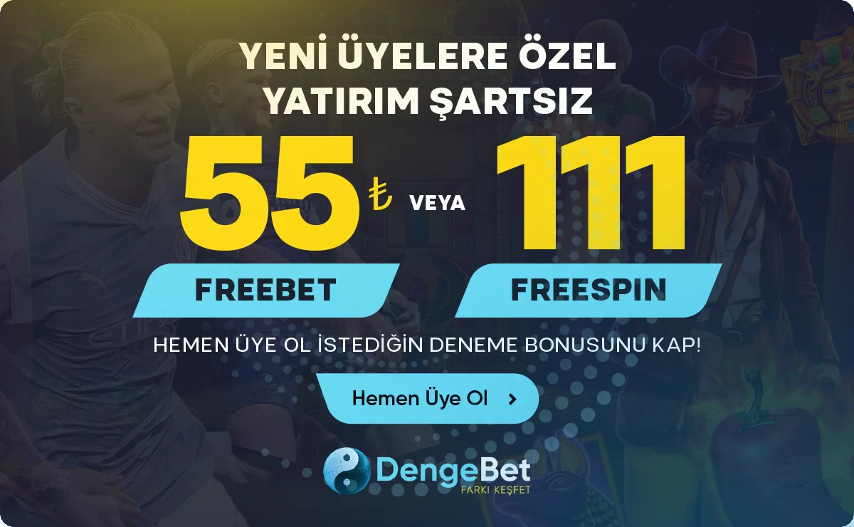 YATIRIMSIZ 55 TL FREEBET yada 111 ADET FREESPN